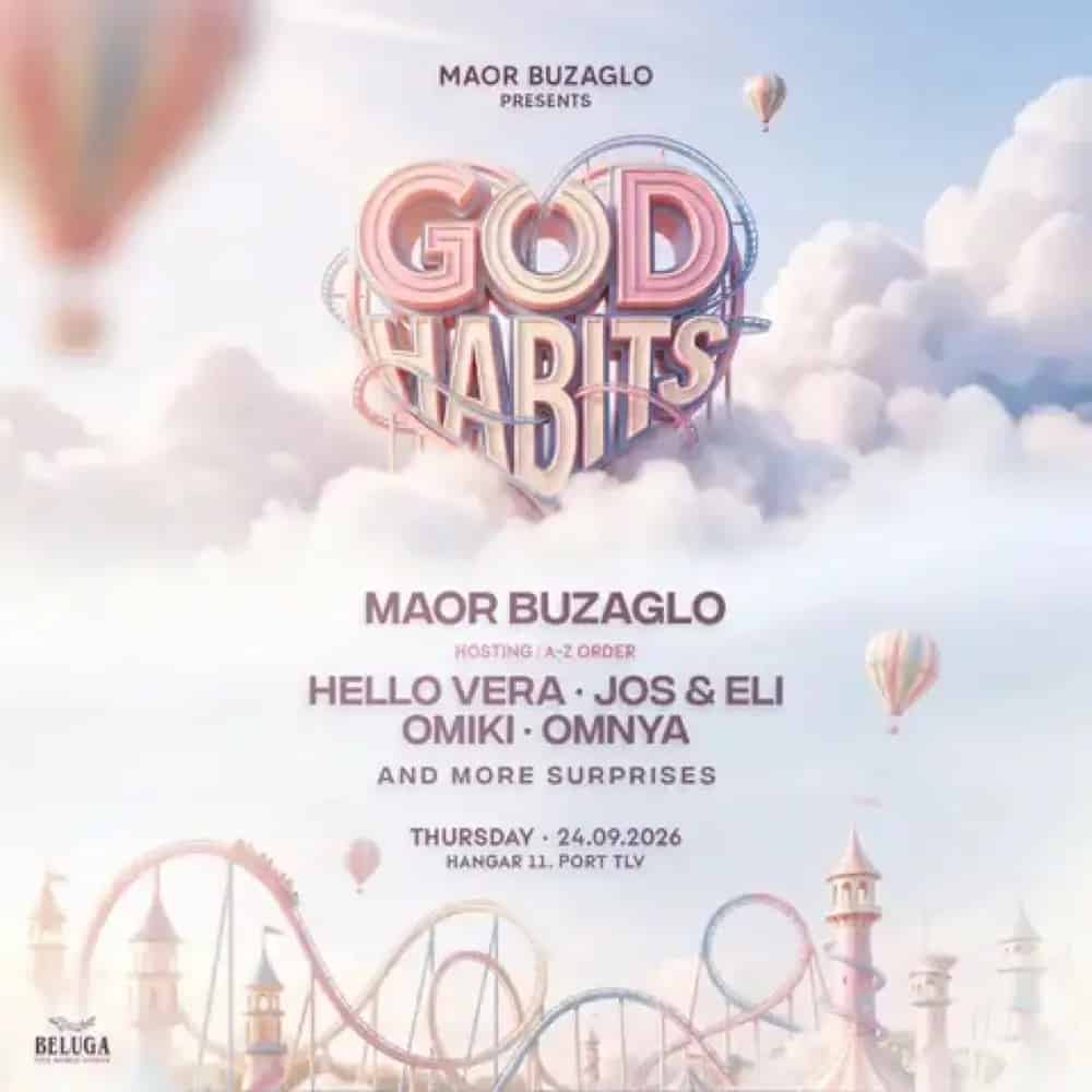 GOD HABITS • HANGAR 11 TLV | 24.9 SUKKOT