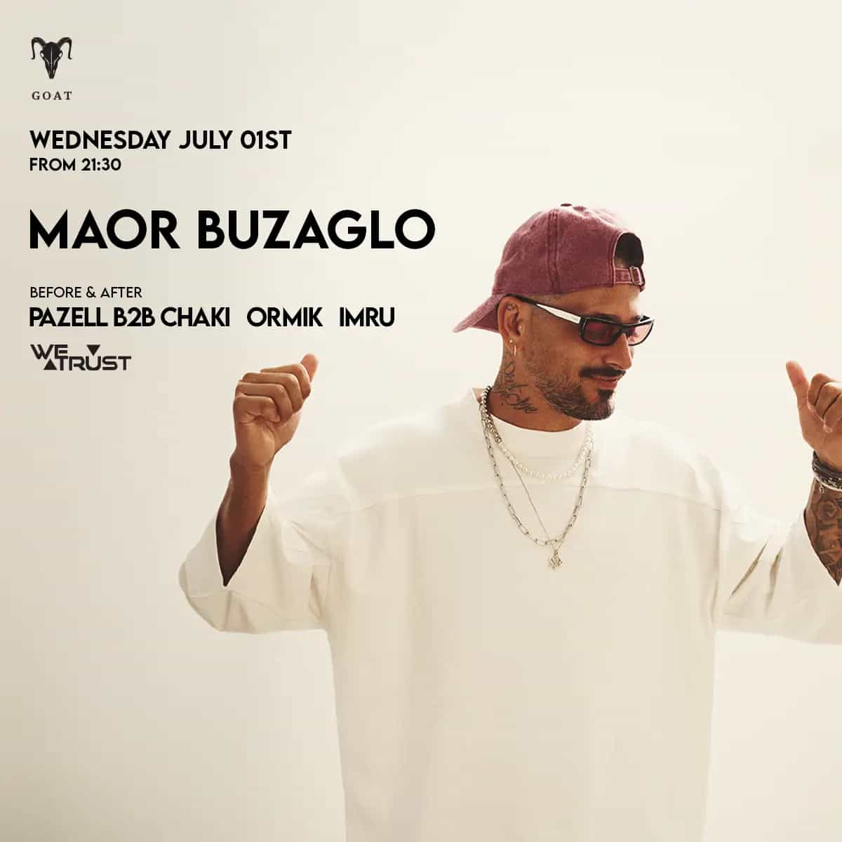 WE TRUST X MAOR BUZAGLO // 01.07