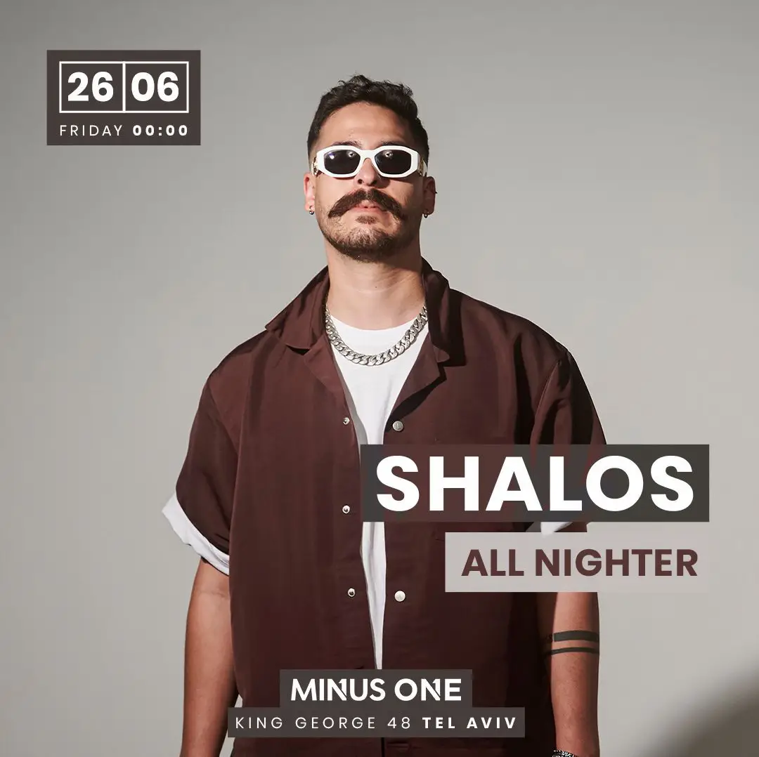 MINUS ONE |SHALOS ALL NIGHTER|26.6
