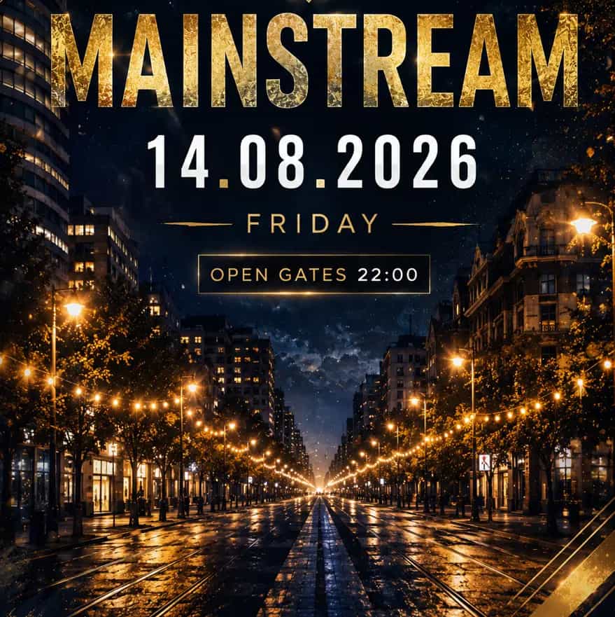 MAINSTREAM - FRIDAY 14.08