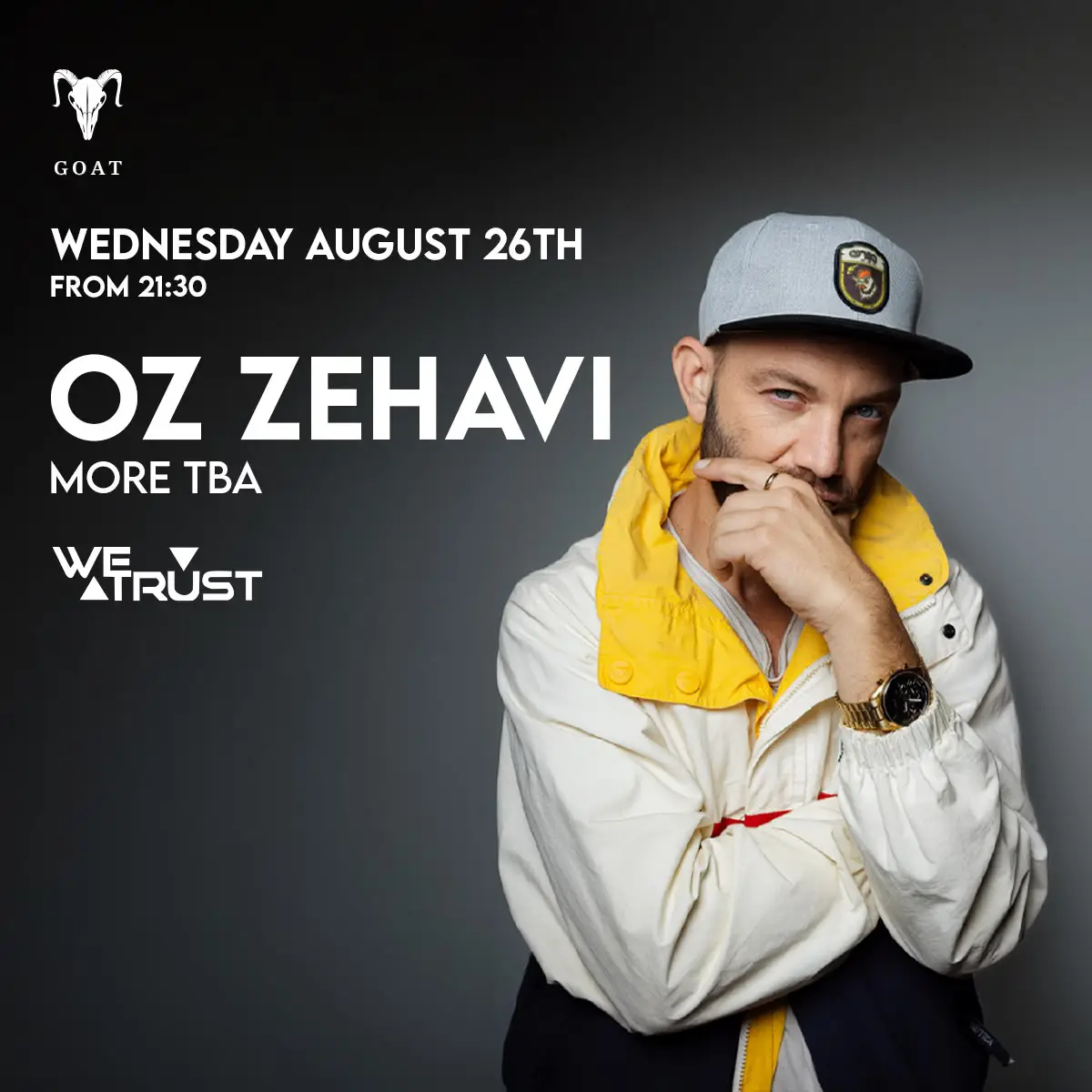 WE TRUST X OZ ZEHAVI // 26.08