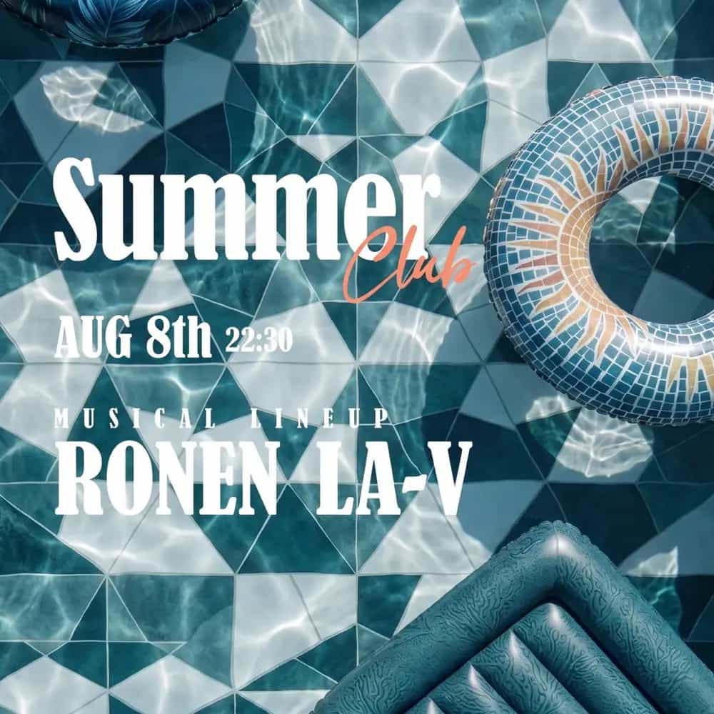 MOTZACH SUMMER CLUB // 8.8🌞