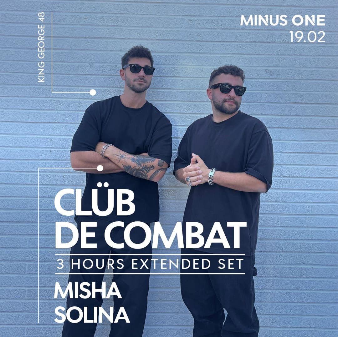 MINUS ONE| CLUB DE COMBAT 3 HOURS | 19.2