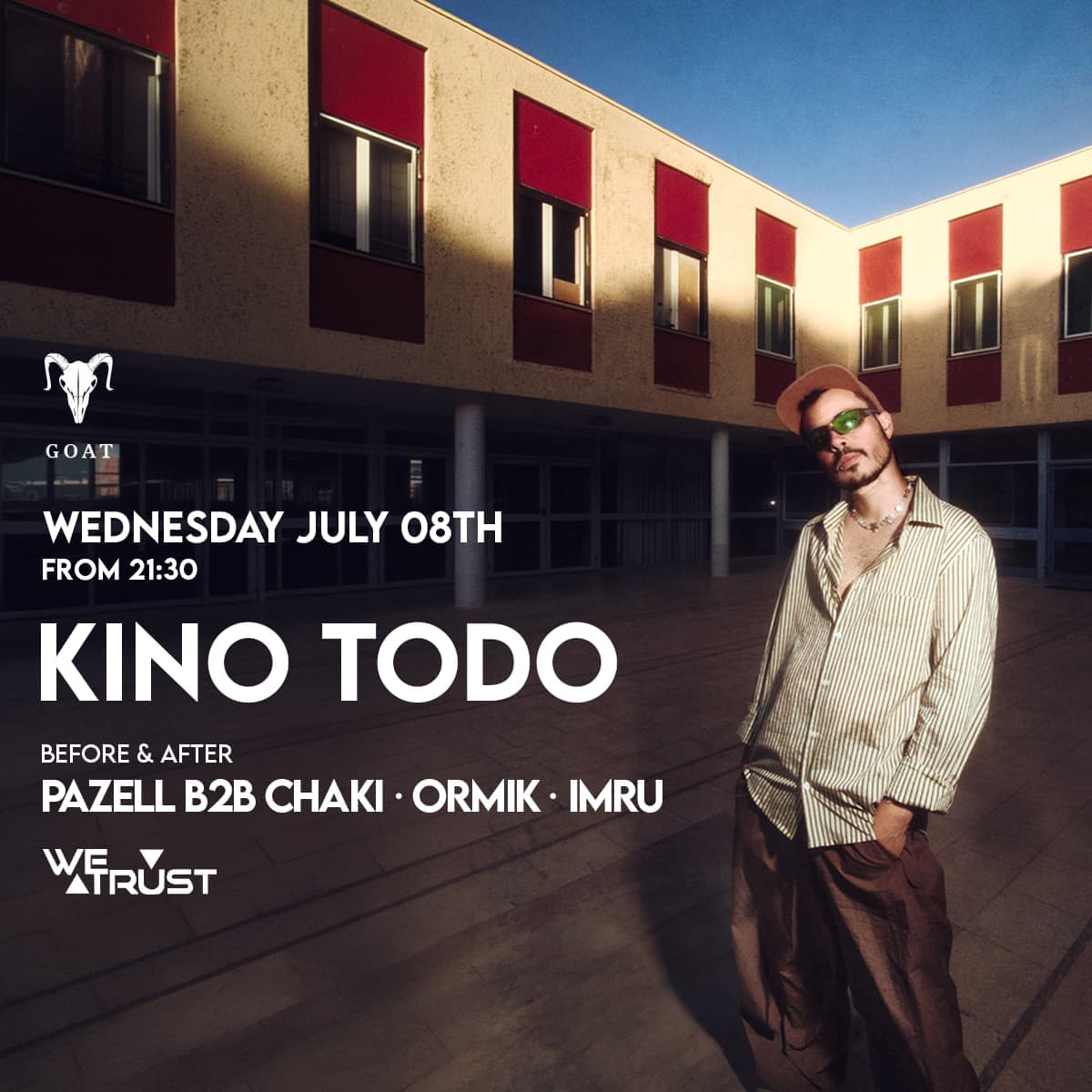 WE TRUST X KINO TODO  // 08.07