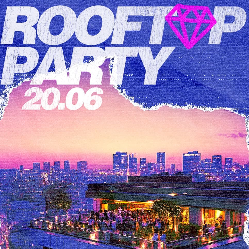 ROOFTOP PARTY🎩