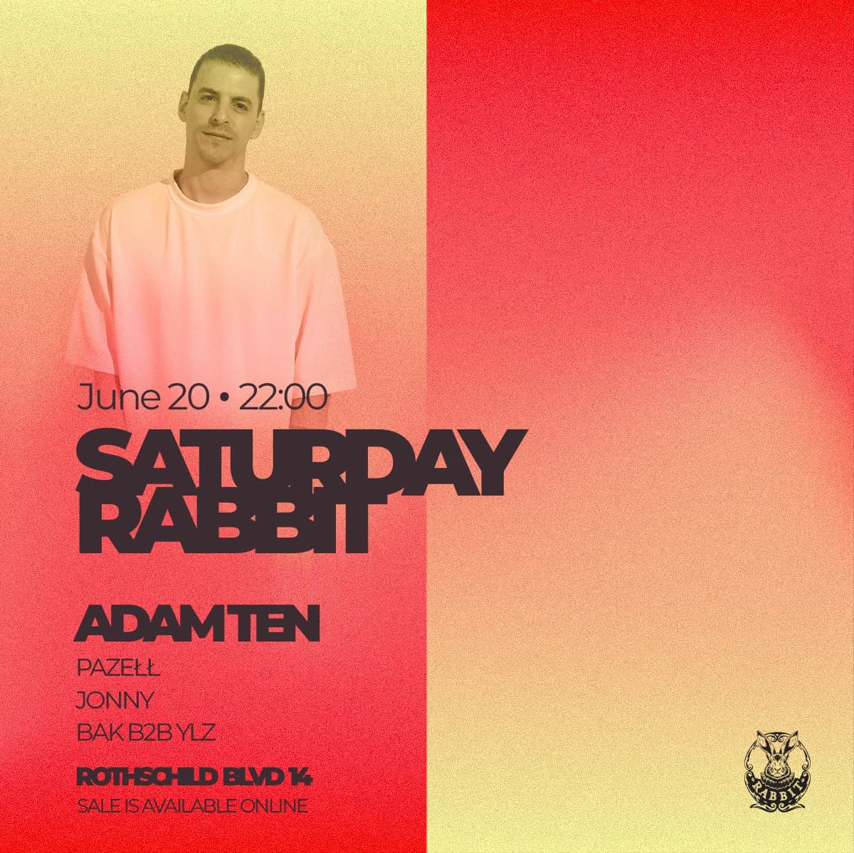 Saturday RABBIT // ADAM TEN 20.6
