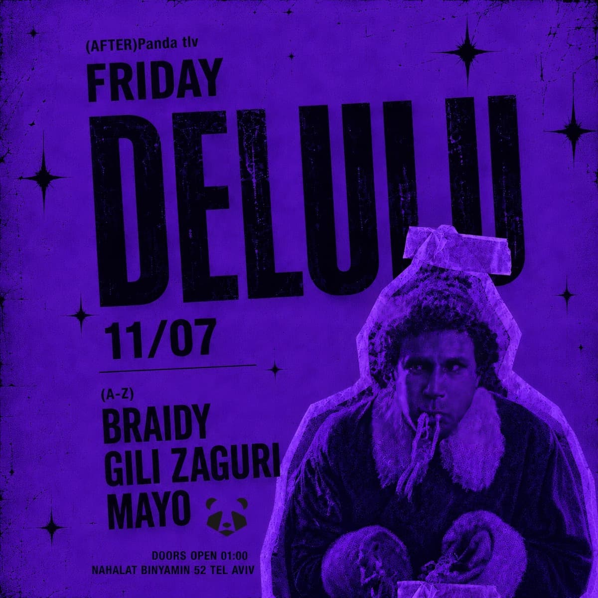 DELULU| 17/07 | FRIDAY | PANDA TLV