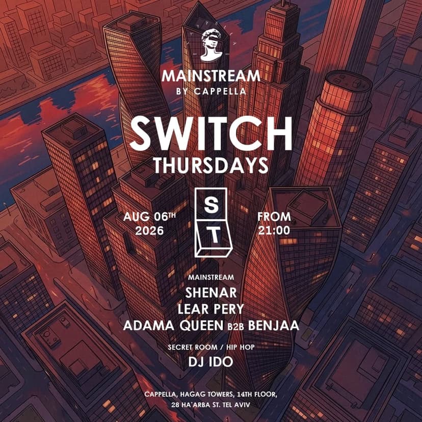 Thursday SWITCH | CAPPELLA 06.08