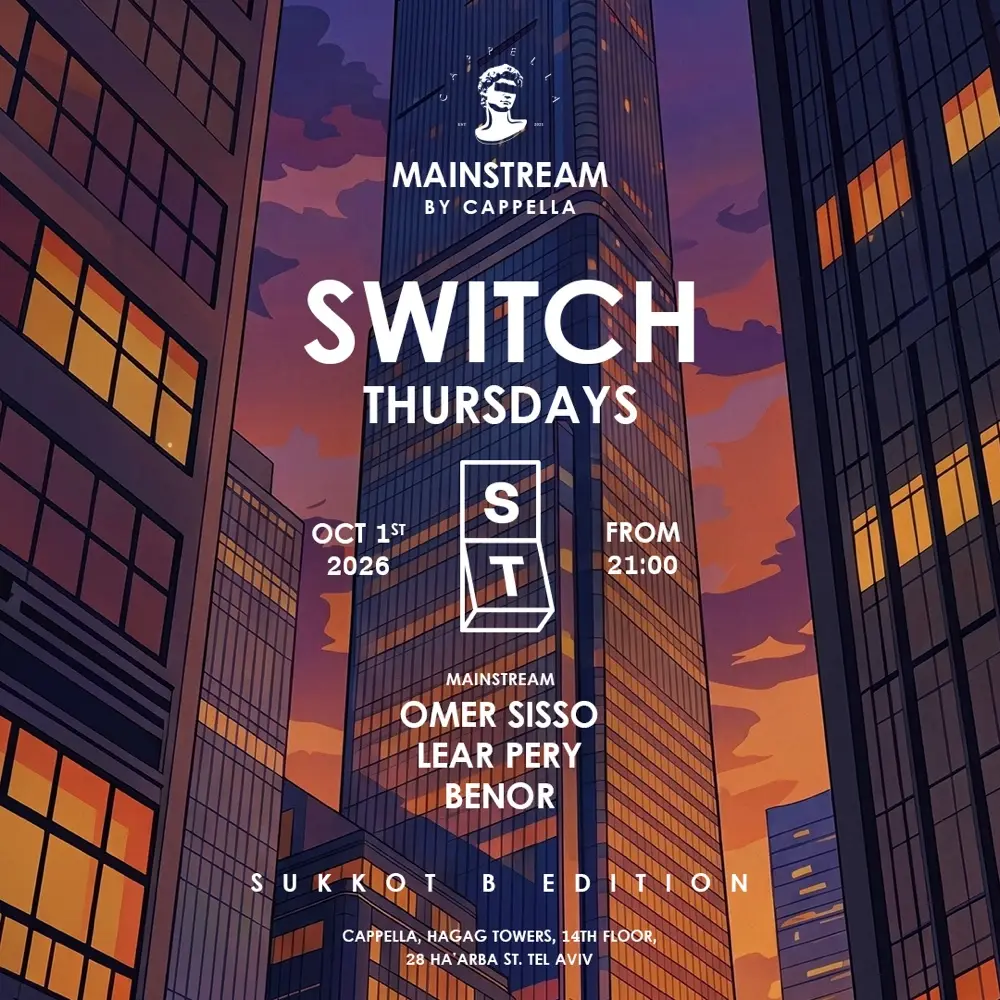 Thursday SWITCH | CAPPELLA 01.10