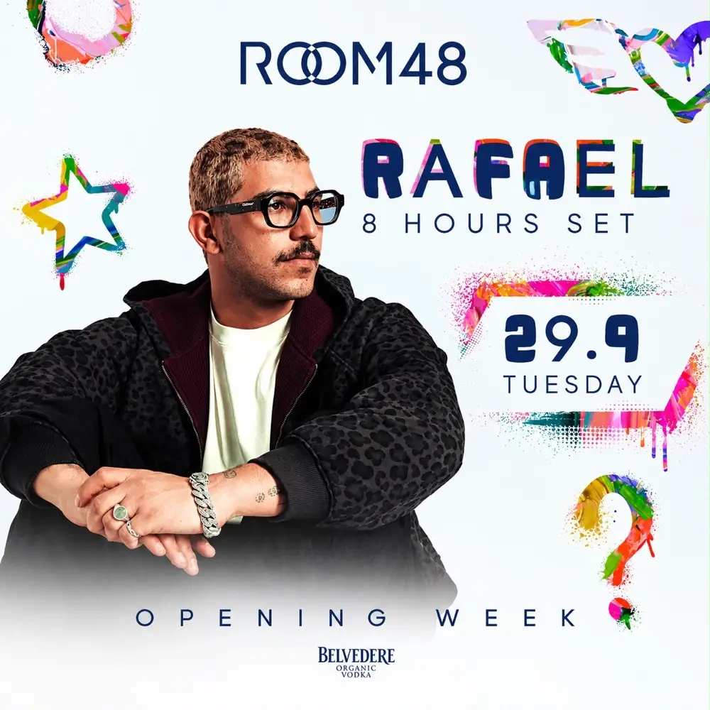 ROOM 48 | OPENING WEEK 29.9 | RAFAEL