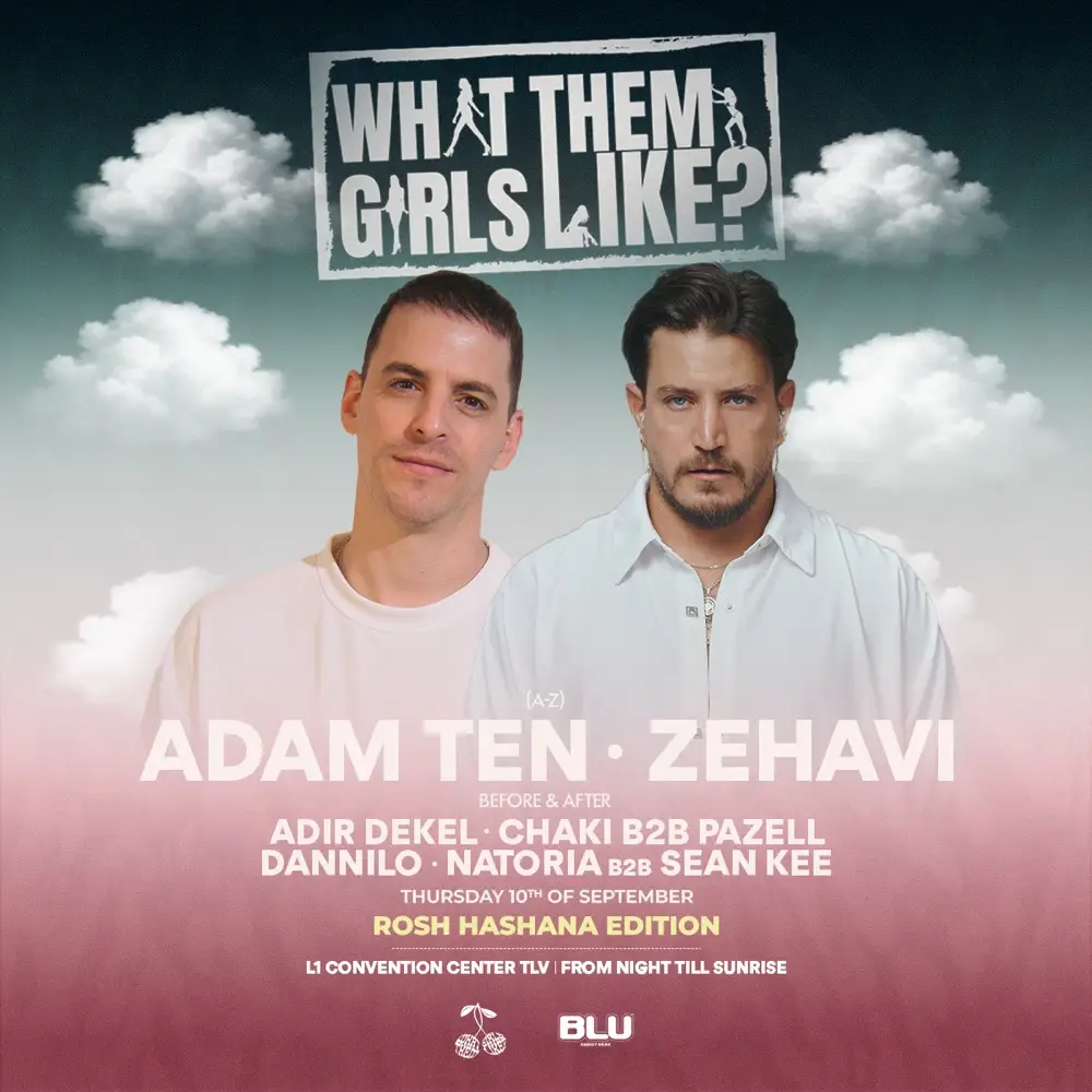 WHAT THEM GIRLS LIKE? - Rosh Hashana 10.9