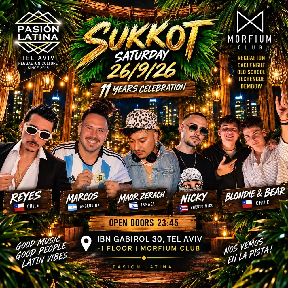 Saturday 26/9/26 Pasión Latina Morfium Tlv 