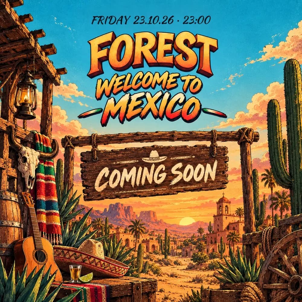 FOREST - WELCOME TO MEXICO #4