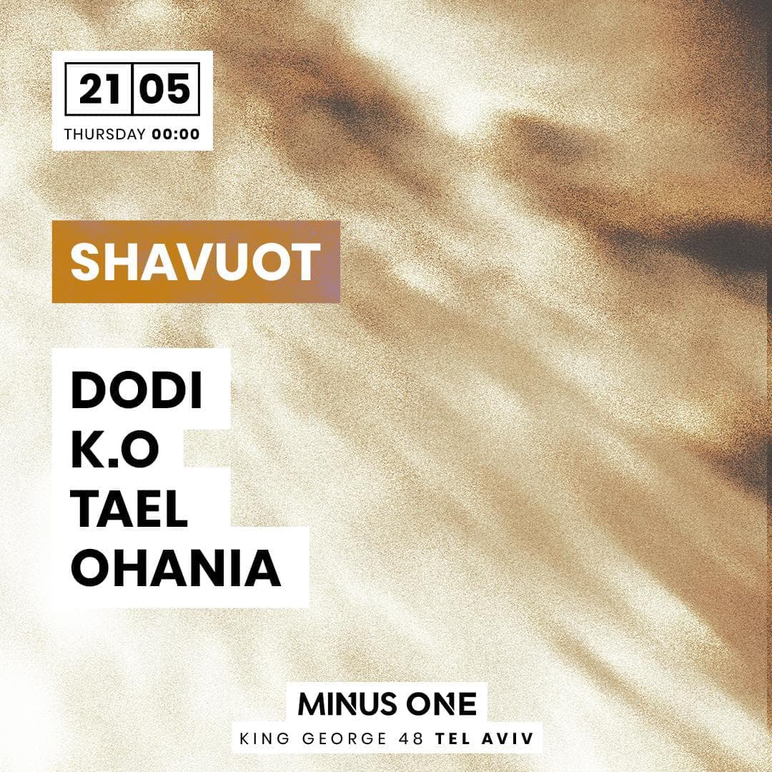 MINUS ONE| SHAVUOT EDITION | 21.5 MINUS ONE| SHAVUOT EDITION | 21.5