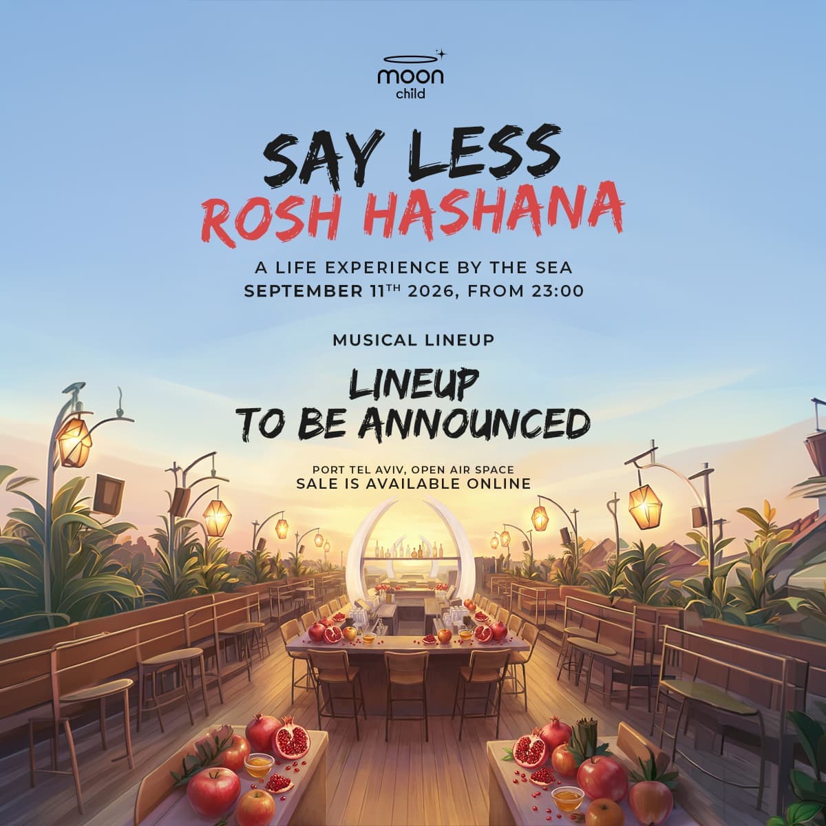 ROSH HASHANA • FRIDAY OPEN AIR ROSH HASHANA • FRIDAY OPEN AIR
